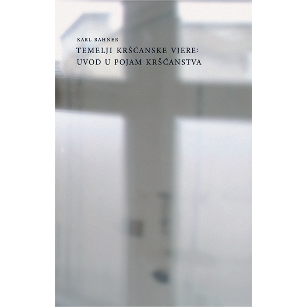 Karl Rahner-Temelji kršćanske vjere-naslovnica